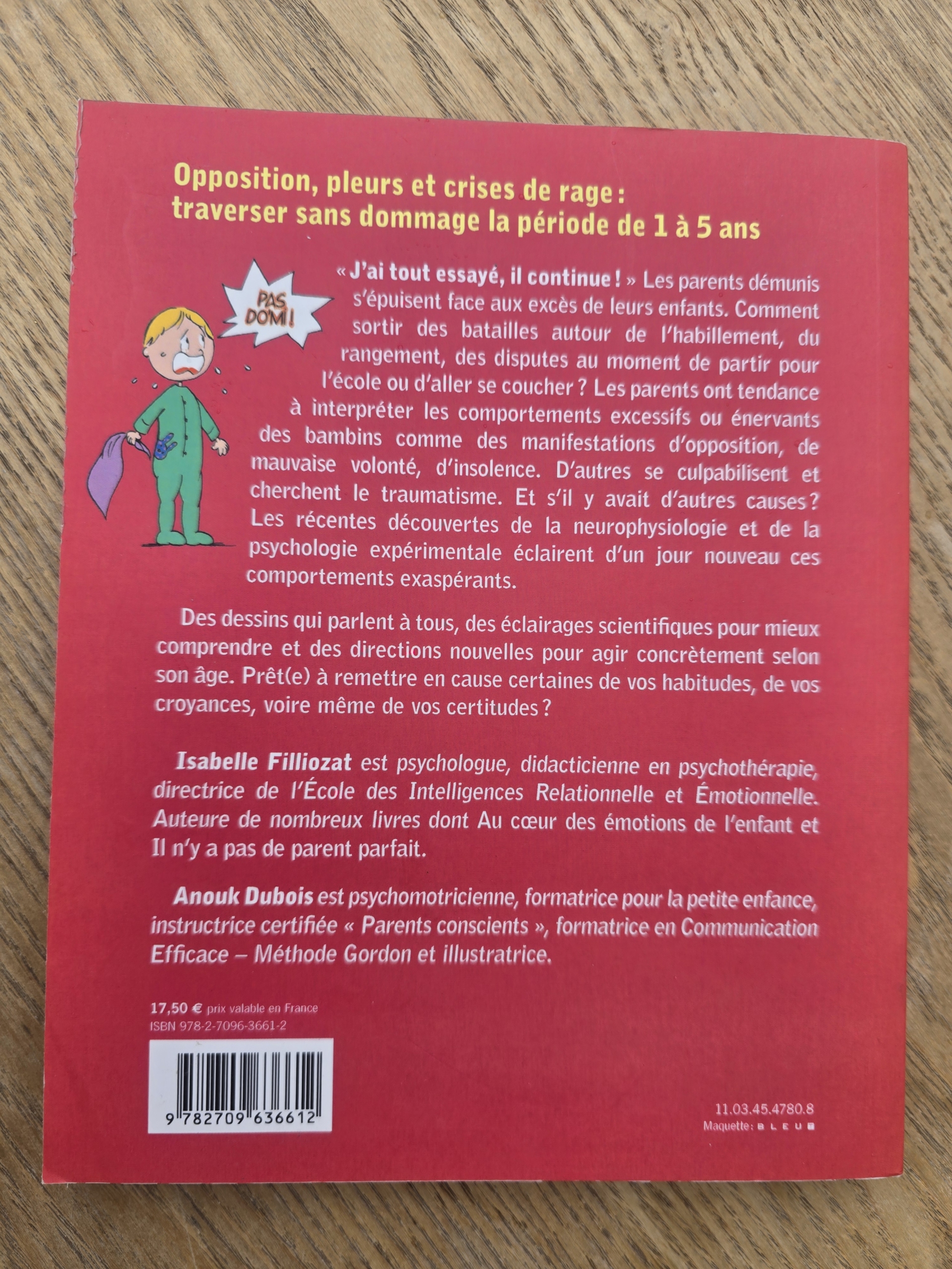 J'ai tout essayé: Opposition, pleurs et crises de rage: Traverser sans dommage la période de 1 à 5 ans – Image 2