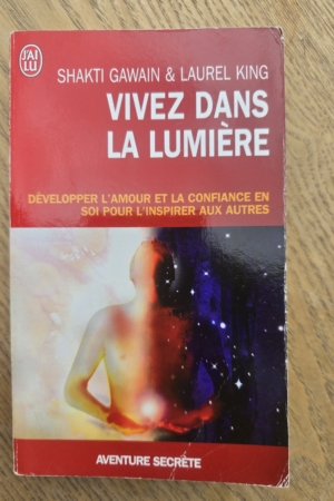 Vivez dans la lumière