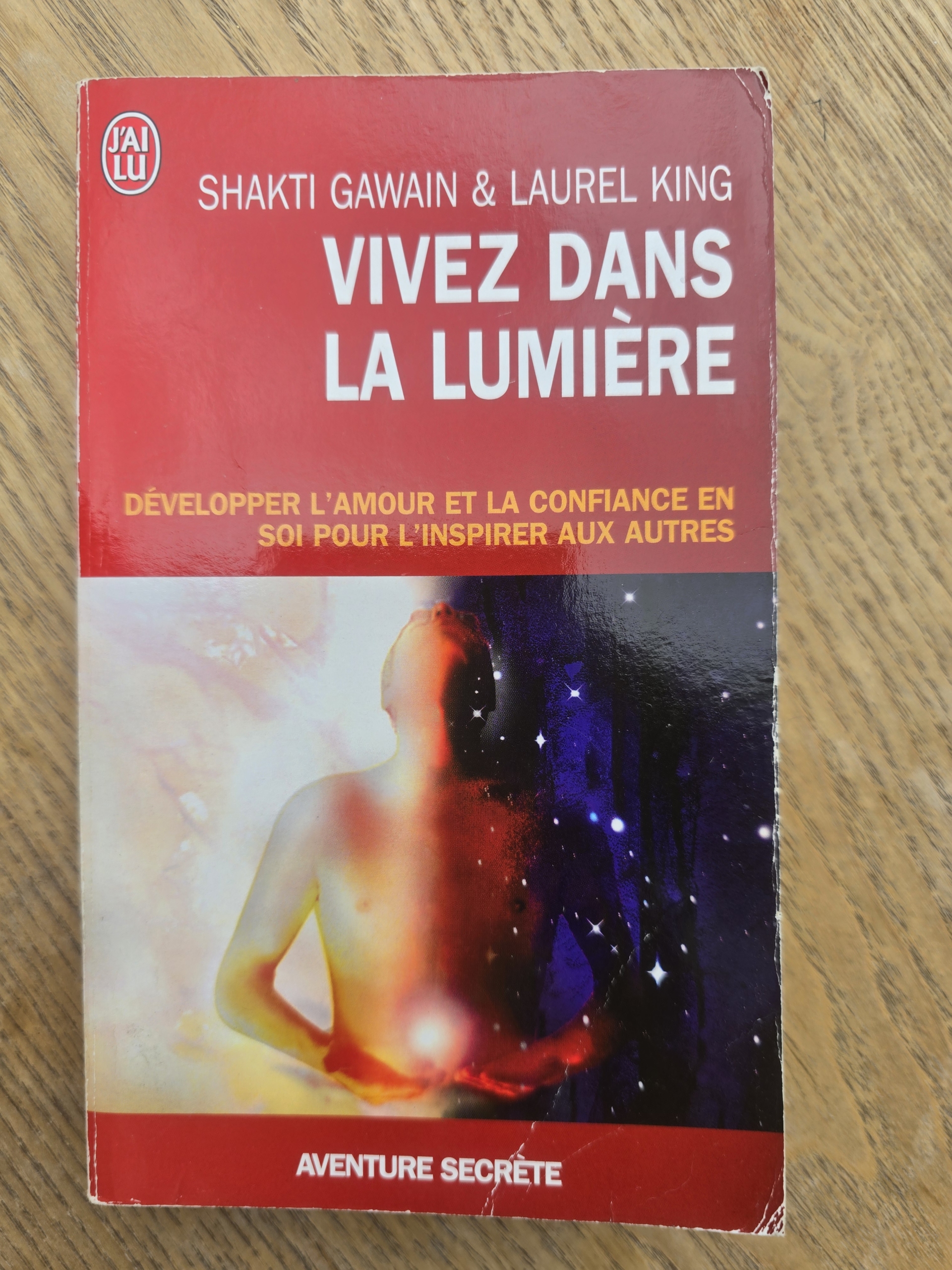 Vivez dans la lumière