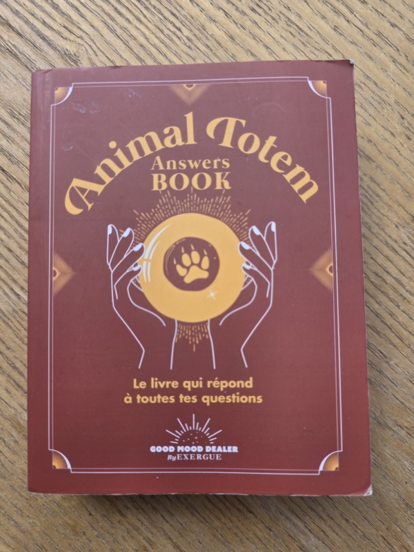 Animal Totem Answers Book - édition en français