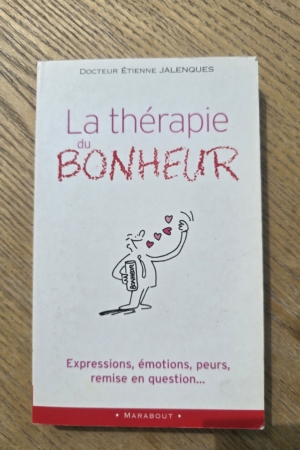 La thérapie du bonheur