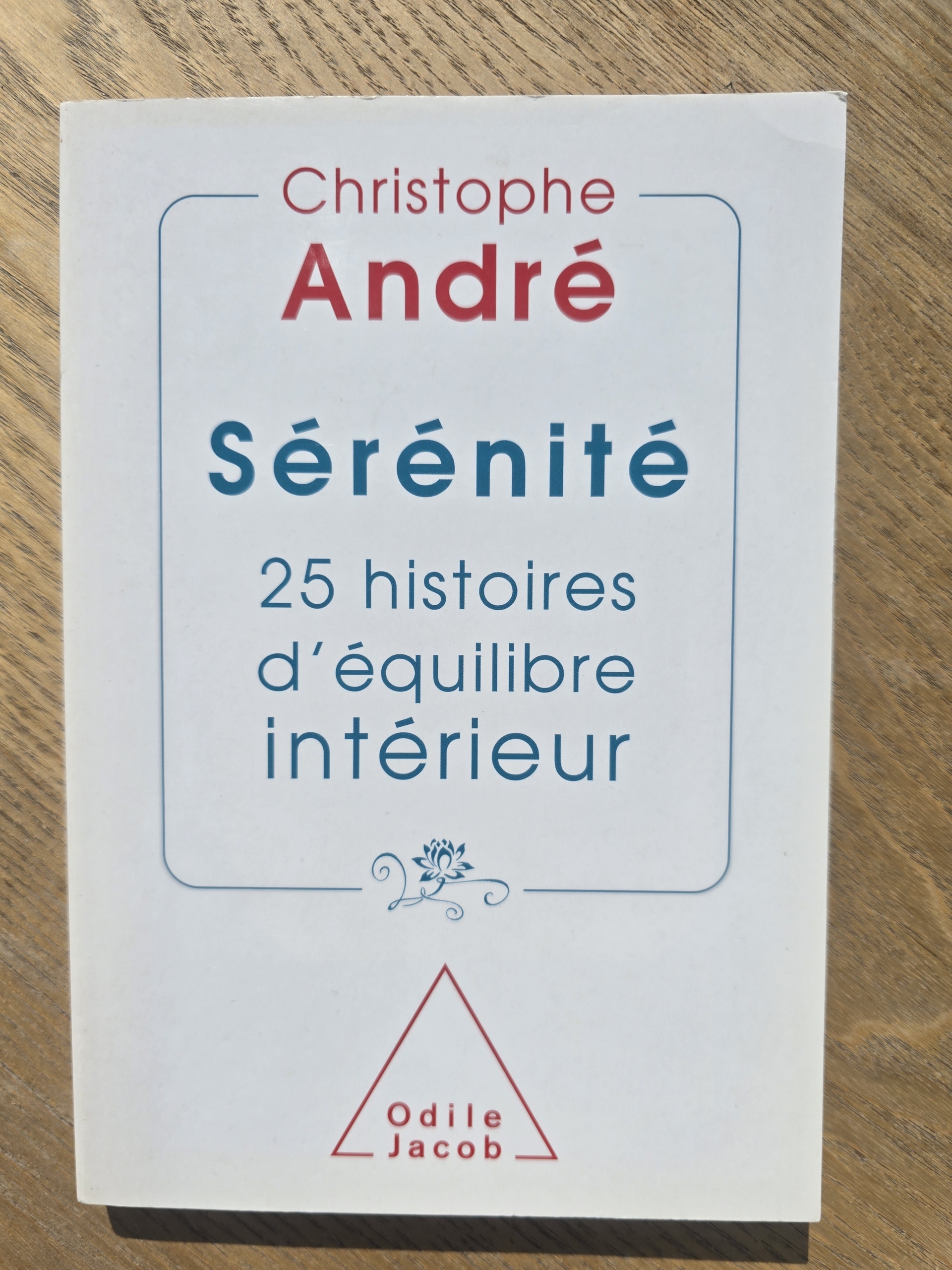 Sérénité : 25 histoires d'équilibre intérieur