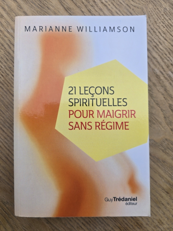 21 leçons spirituelles pour maigrir sans régime