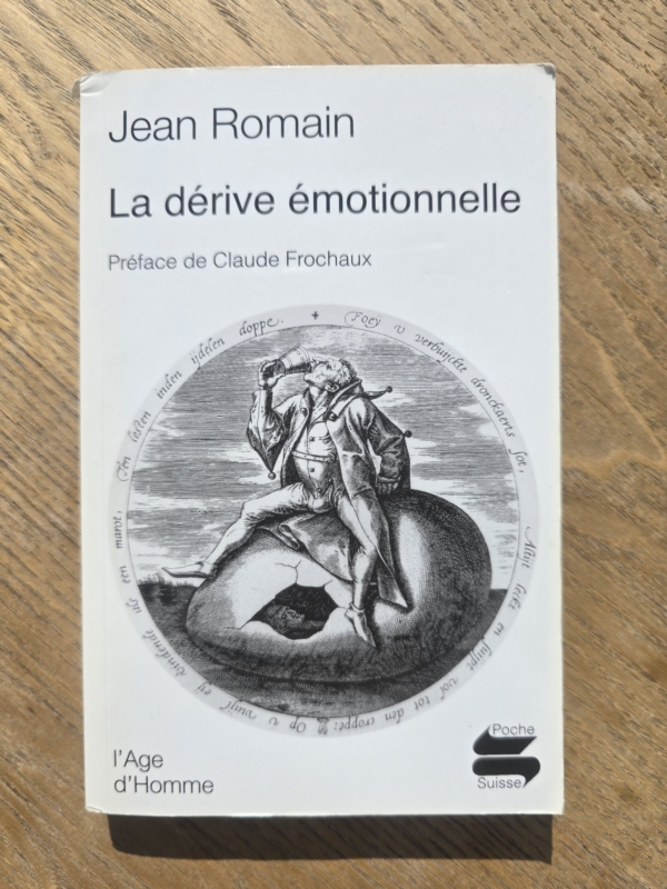 La dérive émotionnelle