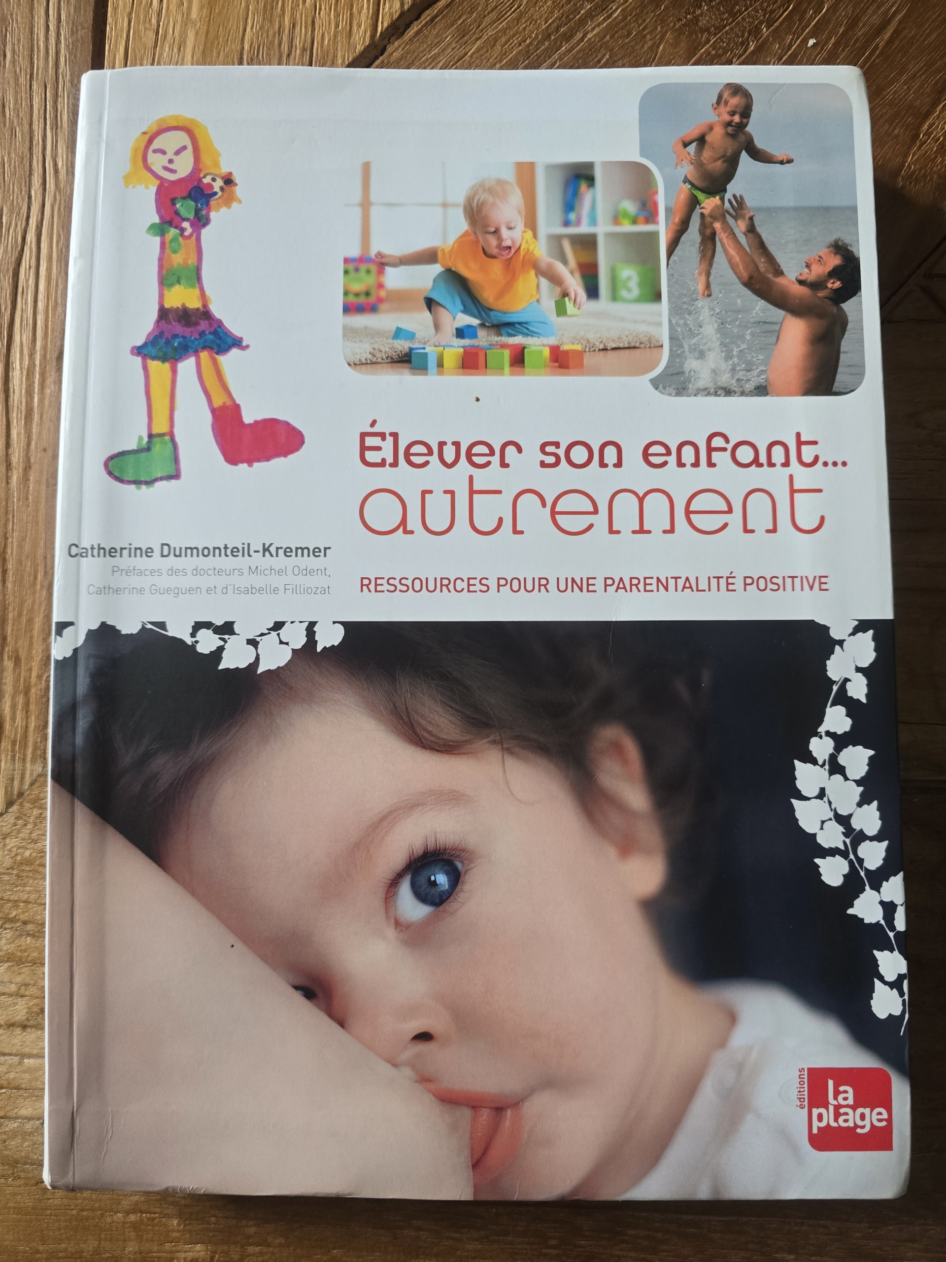 Elever son enfant autrement : Ressources pour une parentalité positive