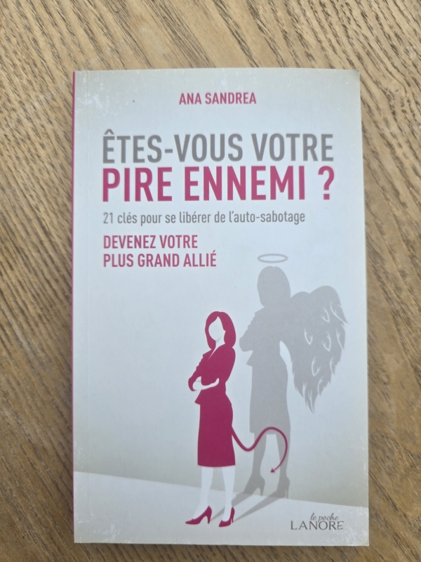 Êtes-vous votre pire ennemi ?