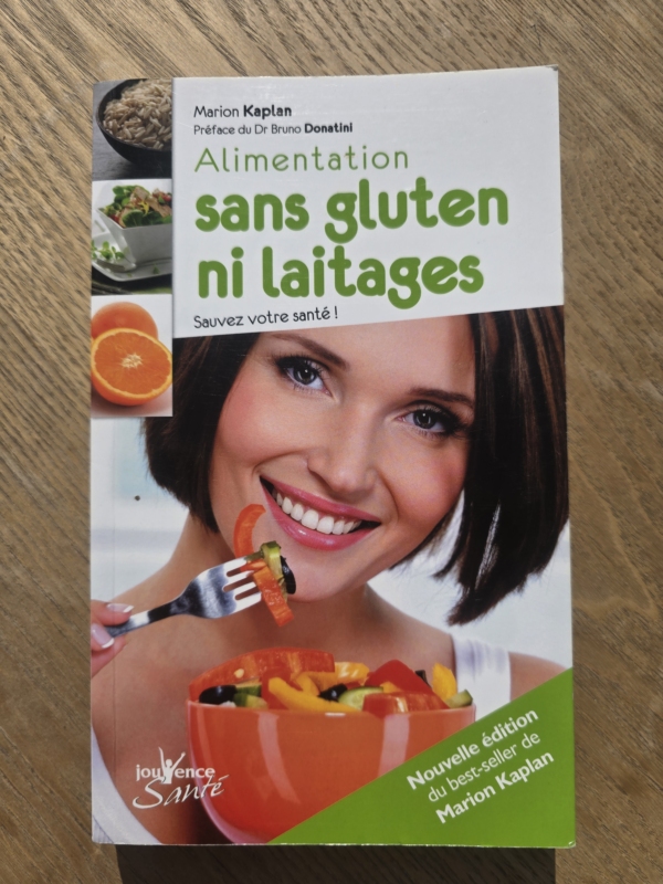 Alimentation sans gluten ni laitages : Sauvez votre santé !