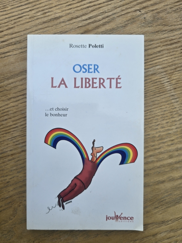 Oser la liberté